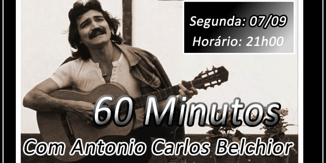 Programa 60 Minutos com Belchior