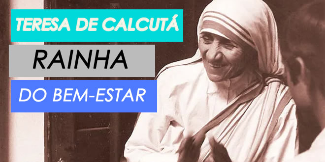 madre-teresa-de-calcuta-rainha-do-bem-estar.jpg