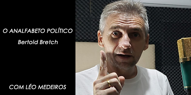 O Analfabeto Político, poema de Bertold Bretch