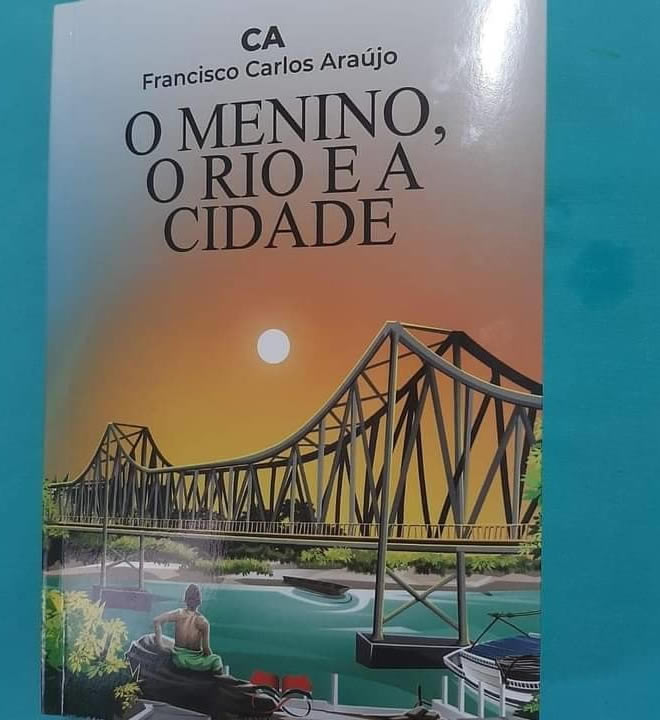 O Menino, o Rio e a Cidade, obra em prosa e versos